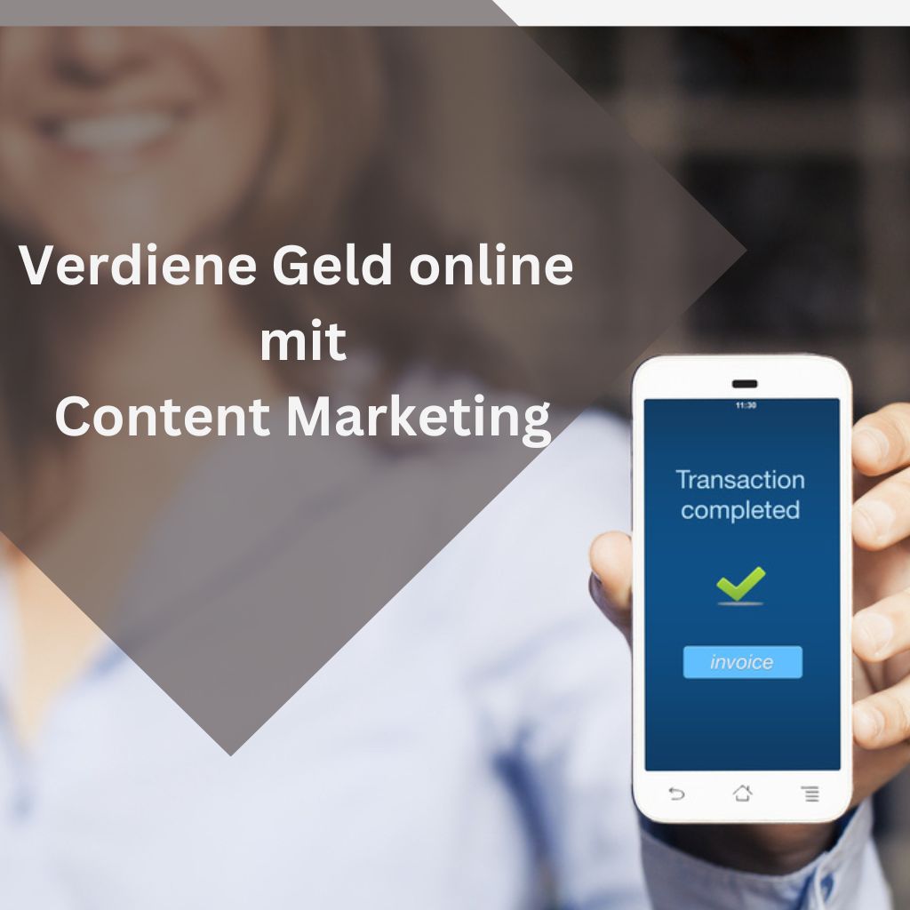 Geld online verdienen mit Content Marketing